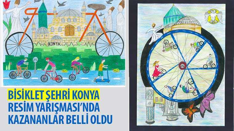 'Bisiklet Şehri Konya' Resim Yarışması'nda Kazananlar Belli Oldu