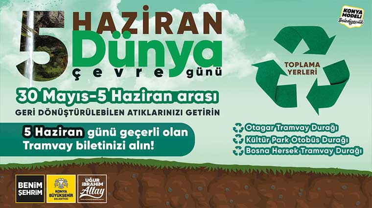 Konya Büyükşehir'den Geri Dönüşüm Atık Getirene Ücretsiz Tramvay Bileti
