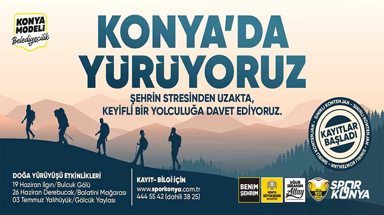 Doğaseverler Konya Büyükşehir'in Yürüyüş Etkinliğinde Buluşuyor 