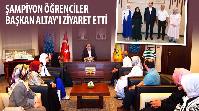 Şampiyon Öğrenciler Başkan Altay'ı Ziyaret Etti