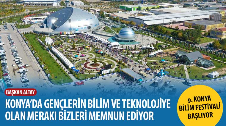 Başkan Altay: 'Konya'da Gençlerin Bilim ve Teknolojiye Olan Merakı Bizleri Memnun Ediyor'