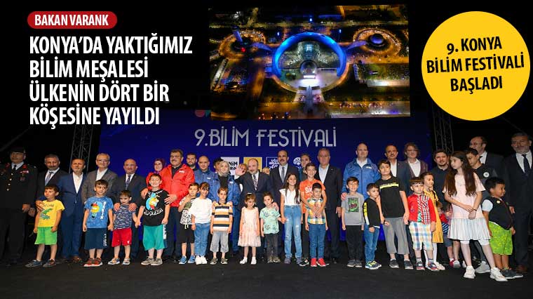 Bakan Varank: 'Konya'da Yaktığımız Bilim Meşalesi Ülkenin Dört Bir Köşesine Yayıldı'