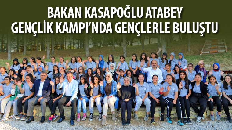 Bakan Kasapoğlu Atabey Gençlik Kampı'nda Gençlerle Buluştu