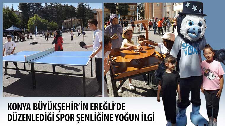 Konya Büyükşehir'in Ereğli'de Düzenlediği Spor Şenliğine Yoğun İlgi