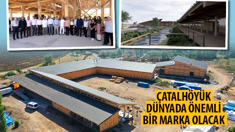 Başkan Altay: 'Çatalhöyük Dünyada Önemli Bir Marka Olacak'
