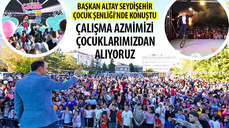 Başkan Altay: 'Çalışma Azmimizi Çocuklarımızdan Alıyoruz'