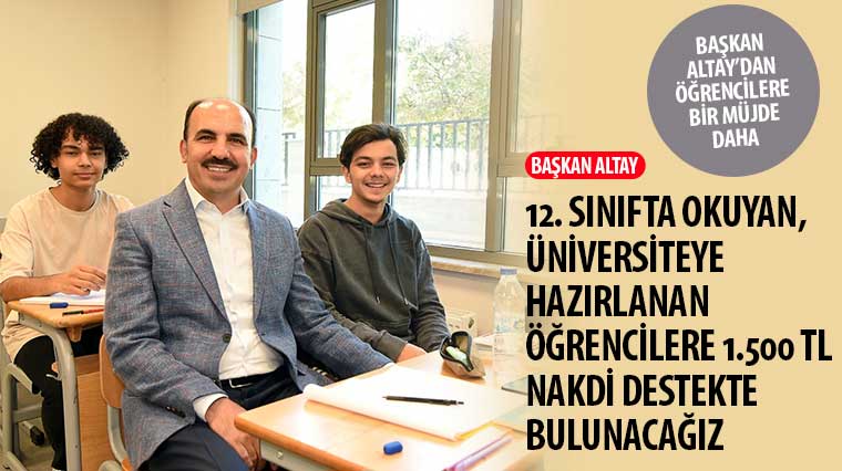  '12. Sınıfta Okuyan, Üniversiteye Hazırlanan Öğrencilere 1.500 TL Nakdi Destekte Bulanacağız'