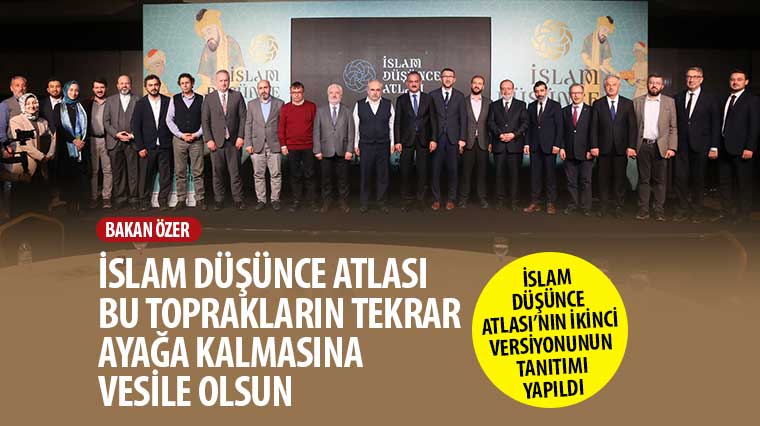 İslam Düşünce Atlası'nın İkinci Versiyonunun Tanıtımı Yapıldı