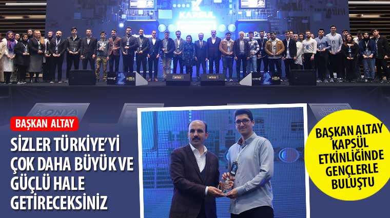 Başkan Altay: 'Sizler Türkiye'yi Çok Daha Büyük ve Güçlü Hale Getireceksiniz'