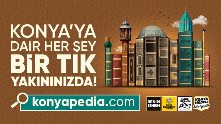 'Konya Ansiklopedisi' Dijital Olarak Hizmet Vermeye Başladı