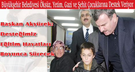 Başkan Akyürek, Öksüz, Yetim, Şehit ve Gazi Çocukları İle Buluştu