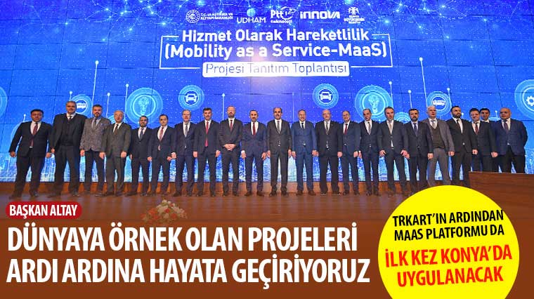 TRKART'ın Ardından MAAS Platformu da İlk Kez Konya'da Uygulanacak