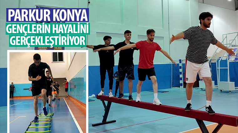 'Parkur Konya' Gençlerin Hayalini Gerçekleştiriyor