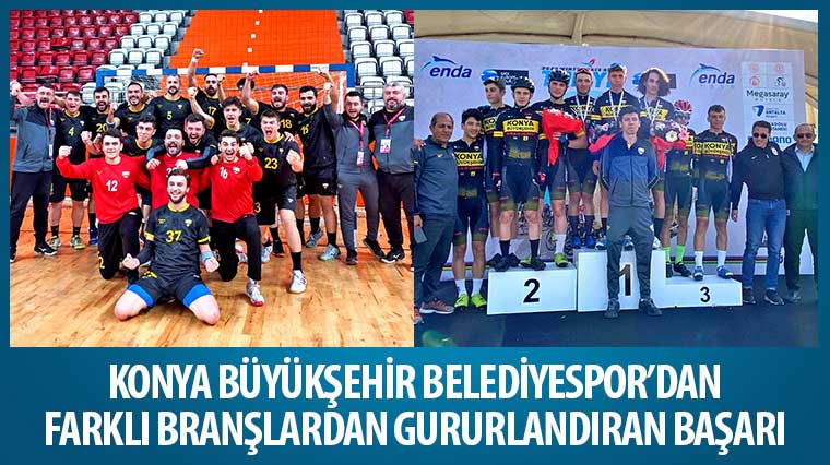 Konya Büyükşehir Belediyespor'dan Farklı Branşlarda Gururlandıran Başarı 