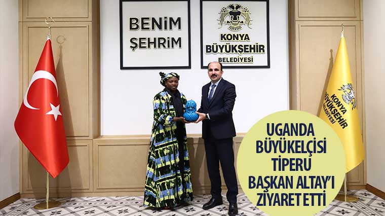 Uganda Büyükelçisi Tiperu Başkan Altay'ı Ziyaret Etti