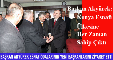 Başkan Akyürek, Esnaf Odalarının Yeni Başkanlarını Ziyaret Etti