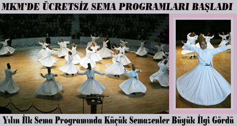 Mevlana Kültür Merkezi'nde Ücretsiz Sema Programları Başladı