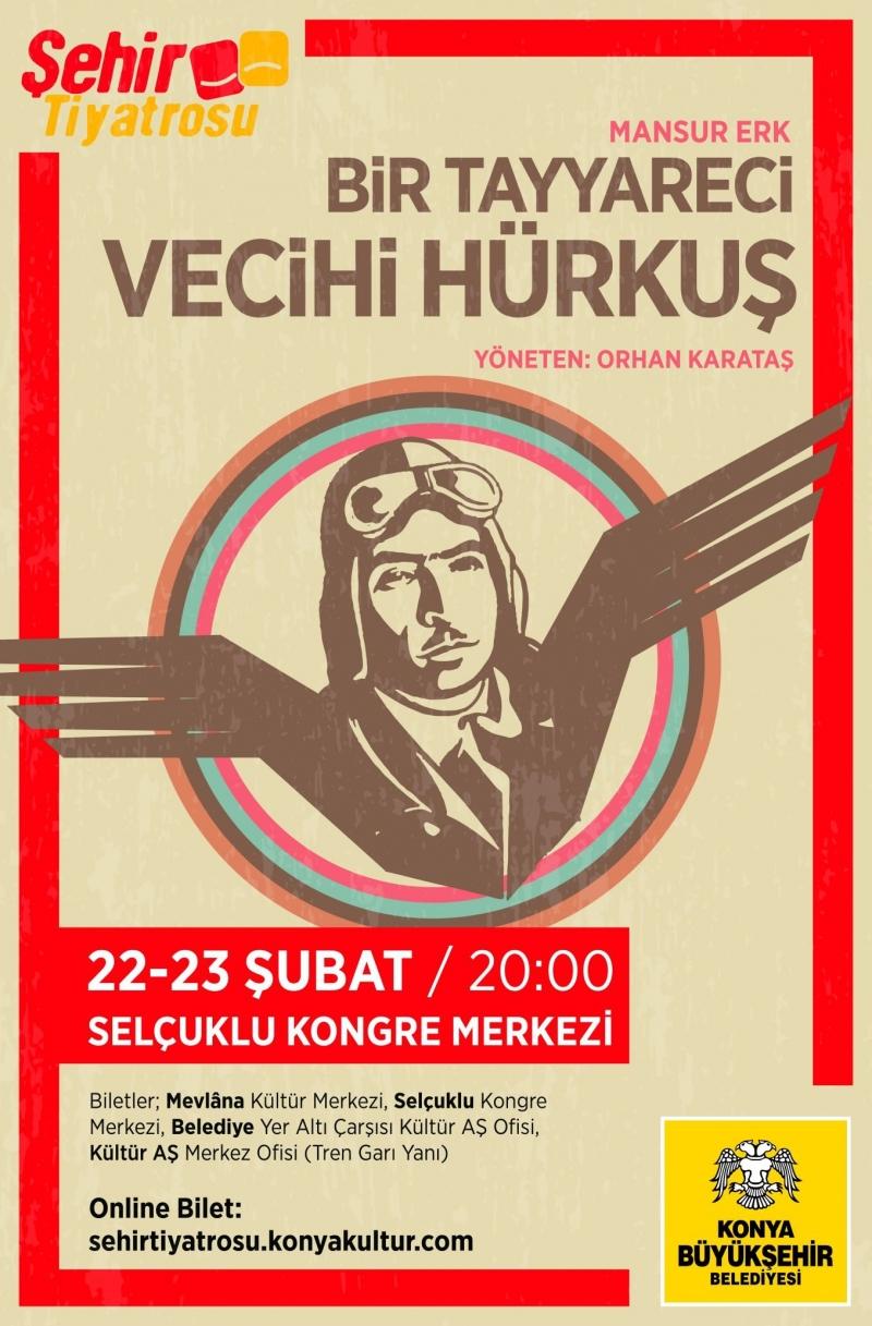 ŞEHİR TİYATROLARI
"VECİHİ HÜR KUŞ" faaliyet gorseli