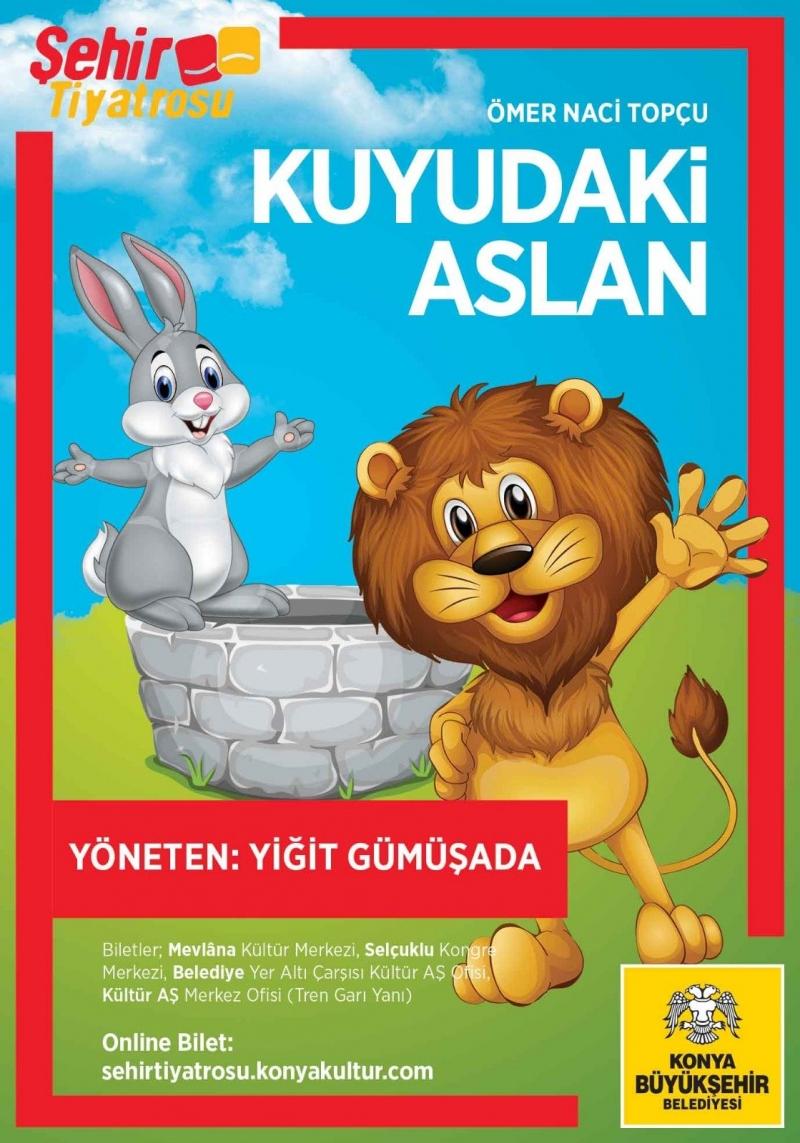 ŞEHİR TİYATROLARI
"KUYUDAKİ ASLAN" faaliyet gorseli