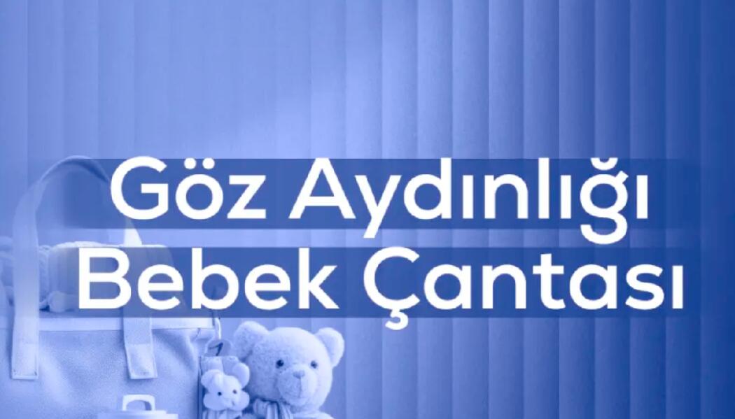 GÖZ AYDINLIĞI BEBEK ÇANTASI faaliyet gorseli