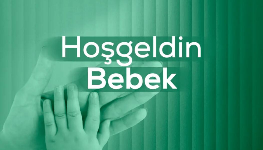 2026 YILI HOŞ GELDİN BEBEK DESTEĞİ faaliyet gorseli