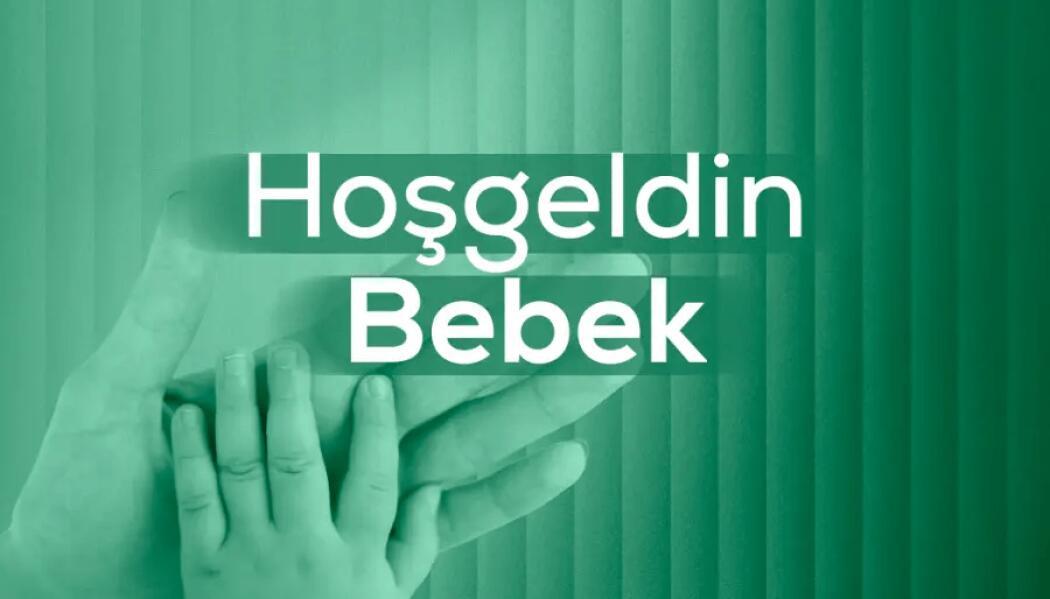 2026 YILI HOŞ GELDİN BEBEK DESTEĞİ faaliyet gorseli