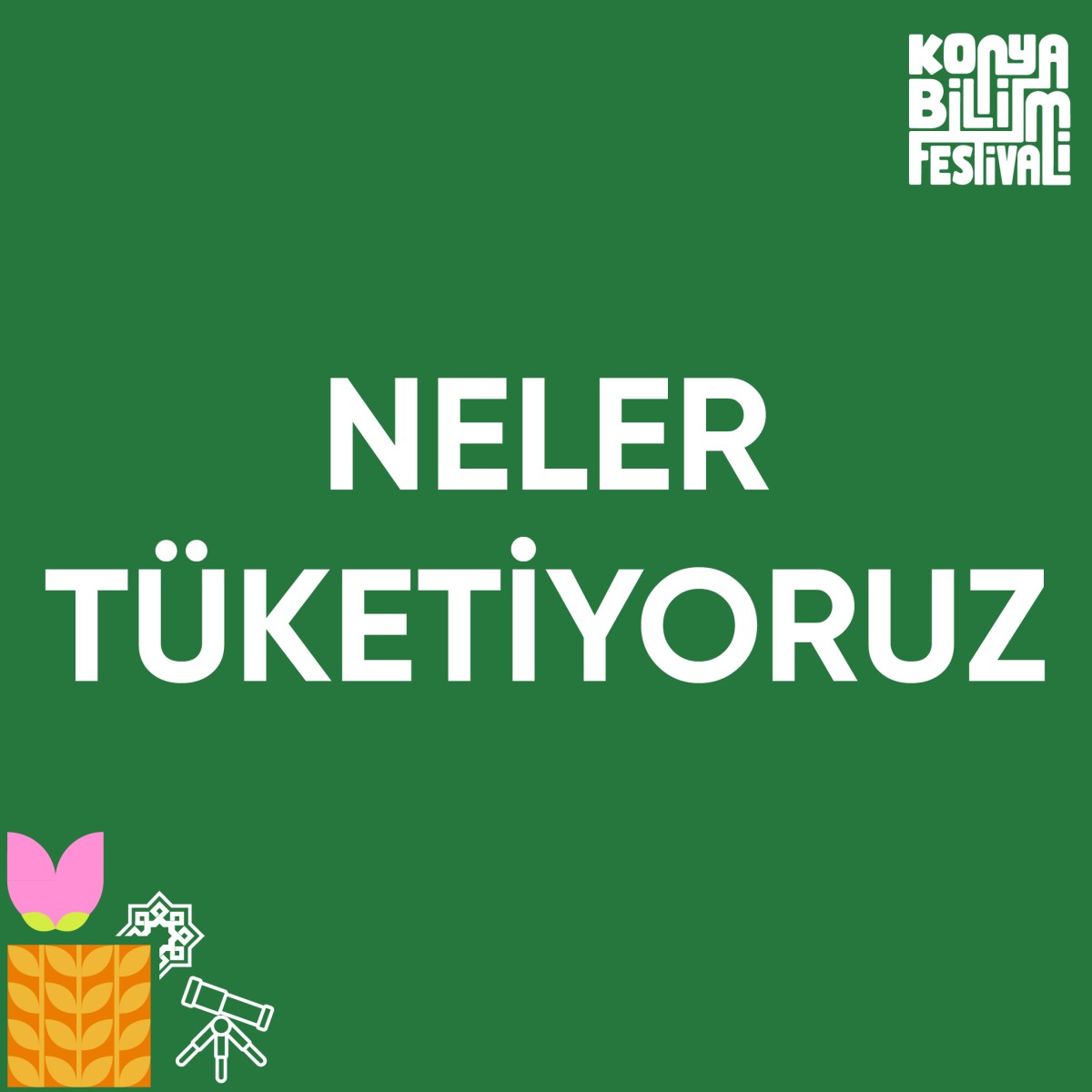 Neler Tüketiyoruz