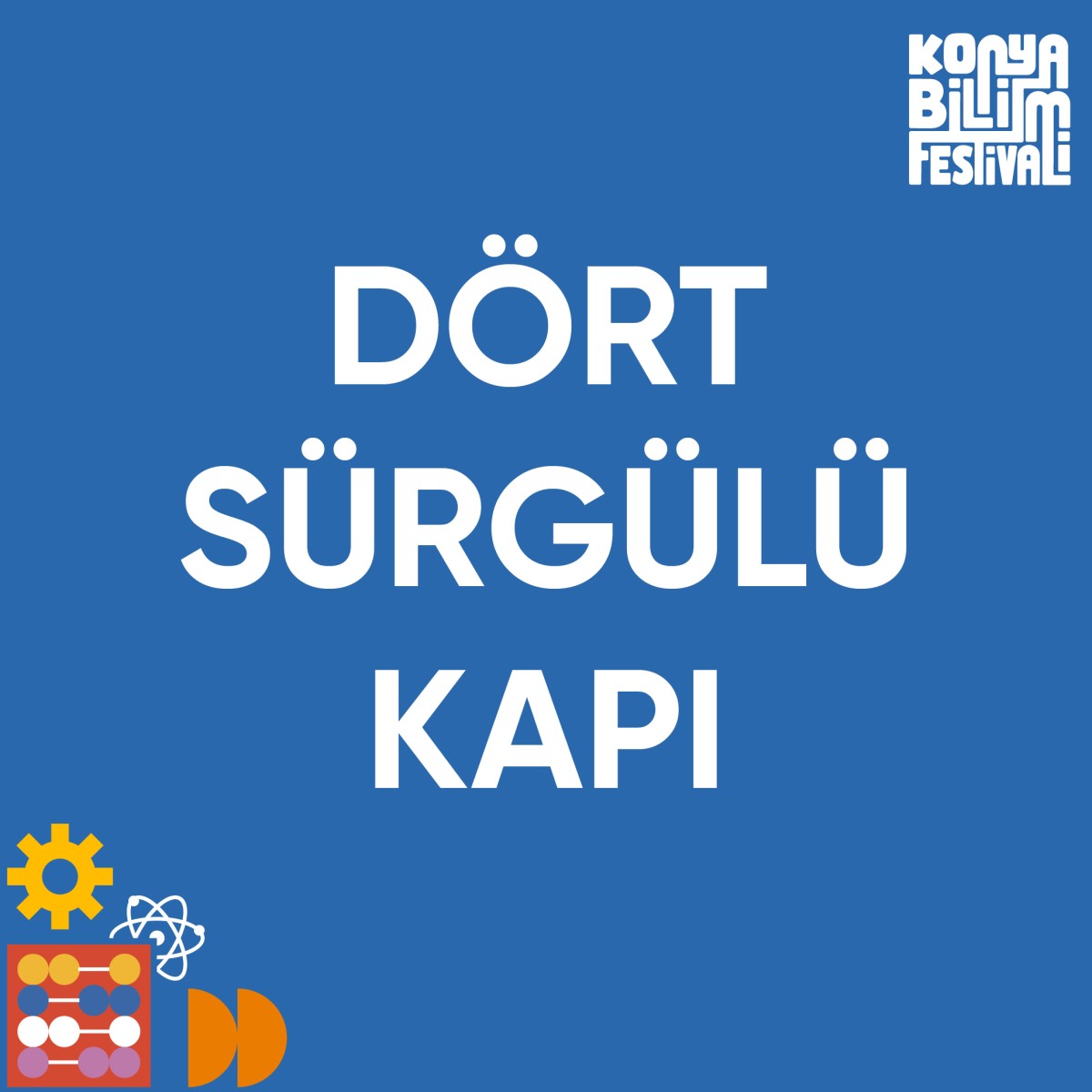 Dört Sürgülü Kapı