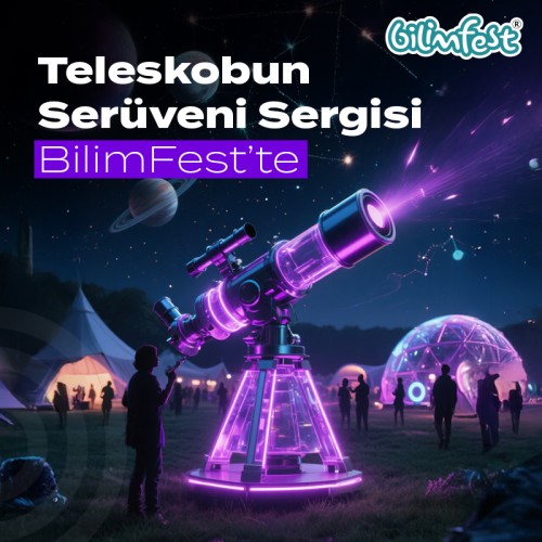 Teleskobun Serüveni Sergisi